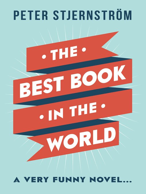 Title details for The Best Book in the World by Peter Stjernström - Available